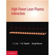 High-power Laser-plasma Interaction