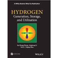 Hydrogen Generation, Storage and Utilization