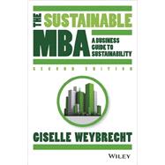 The Sustainable MBA: A Business Guide to Sustainability