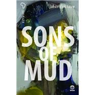 Sons of mud