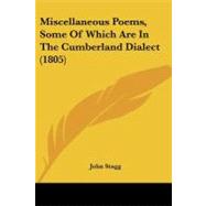 Miscellaneous Poems, Some of Which Are in the Cumberland Dialect