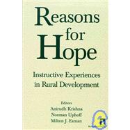 Reasons for Hope: Instructive Experiences in Rural Development
