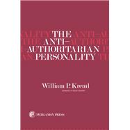 The Anti-Authoritarian Personality