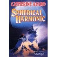 Spherical Harmonic A Novel in the Saga of the Skolian Empire