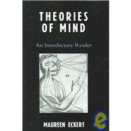 Theories of Mind An Introductory Reader