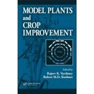 Model Plants And Crop Improvement