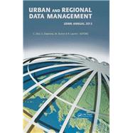 Urban and Regional Data Management: UDMS Annual 2013