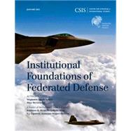 Institutional Foundations of Federated Defense