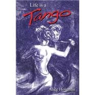 Life Is a Tango
