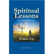 Spiritual Lessons for New Believers