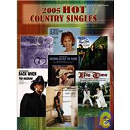 2005 Hot Singles Country: Piano/vocal/chords
