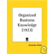Organized Business Knowledge 1923