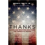 Thanks - Giving and Receiving Gratitude for America's Troops