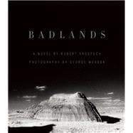 Badlands An Illustrated Tribute
