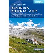 Trekking in Austria's Zillertal Alps The Zillertal Rucksack Route, South Tyrol Tour, Peter Habeler and Olperer Runde