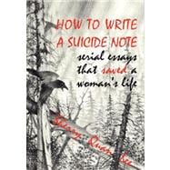 How to Write a Suicide Note
