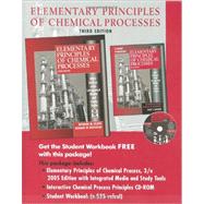 Elementary Principles of Chemical Processes, 3rd Edition 2005 Edition Integrated Media and Study Tools, with Student Workbook