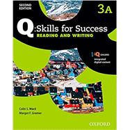 Q Skills for Success Level 3 Reading & Writing Students Book Split A with iQ Online