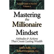 Mastering the Millionaire Mindset