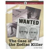 The Case of the Zodiac Killer