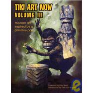 Tiki Art Now 3