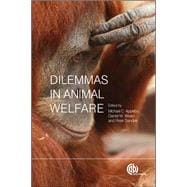 Dilemmas in Animal Welfare