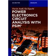 Power Electronics Circuit Analysis with PSIM®