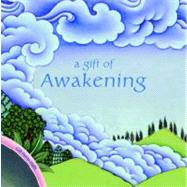 A Gift of Awakening