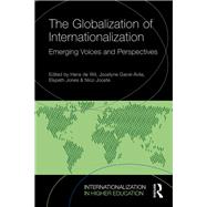 The Globalization of Internationalization: Emerging voices and perspectives