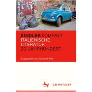 Kindler Kompakt Italienische Literatur, 20. Jahrhundert