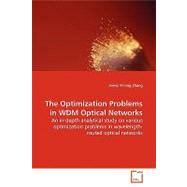 The Optimization Problems in Wdm Optical Networks
