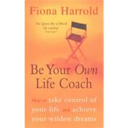 Be Your Own Life Coach