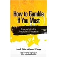 How to Gamble If You Must Inequalities for Stochastic Processes