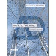 Architecture Timed Designing with Time in Mind