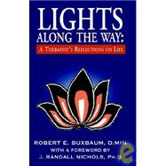 Lights along the Way : A Therapist's Reflections on Life