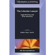 The Literate Lawyer: Legal Writing and Oral Advocacy