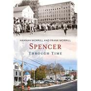 Spencer Through Time