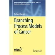 Branching Process Models of Cancer