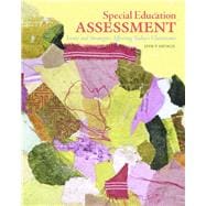 Special Education Assessment Issues and Strategies Affecting Today's Classrooms