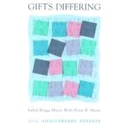 Gifts Differing : Understanding Personality Type