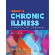 Lubkin's Chronic Illness: Impact and Intervention