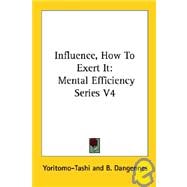 Influence How to Exert It Mental Efficie