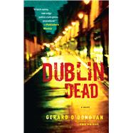 Dublin Dead A Novel