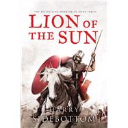 Lion of the Sun Warrior of Rome: Book 3