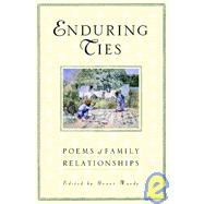 Enduring Ties : Poems of Family Relationships