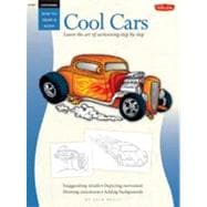 Cool Cars / Cartooning Learn the Art of Cartooning, Step by Step