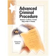 Advanced Criminal Procedure(American Casebook Series)