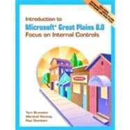 Introduction to Microsoft Great Plains 8.0: Focus on Internal Controls