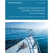 Essential Elements of Career Counseling Processes and Techniques