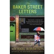 The Baker Street Letters A Mystery